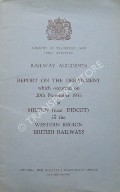 Book cover of Railway Accidents - Report on the Derailment which occurred on 20th November 1955 at Milton (near Didcot) in the Western Region, British Railways by Ministry of Transport and Civil Aviation